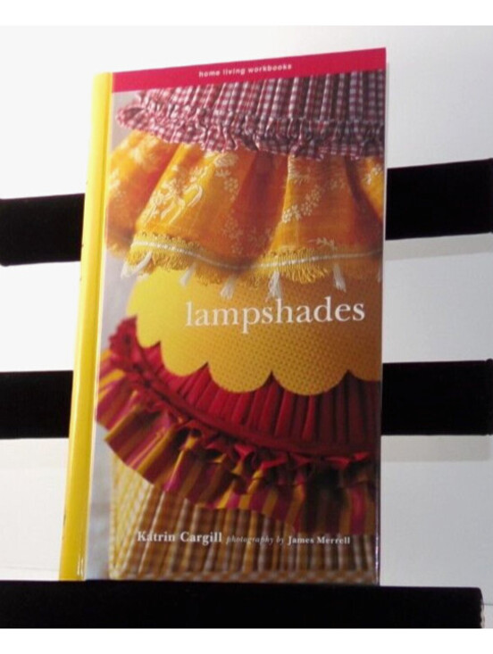Other - Lampshades: American Edition (Home living workboo... by Cargill, Katrin Hardback